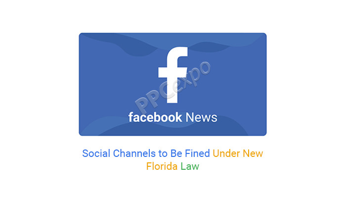 根据新佛罗里达州法律对社交渠道进行罚款